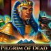 slot Pilgrim of Dead