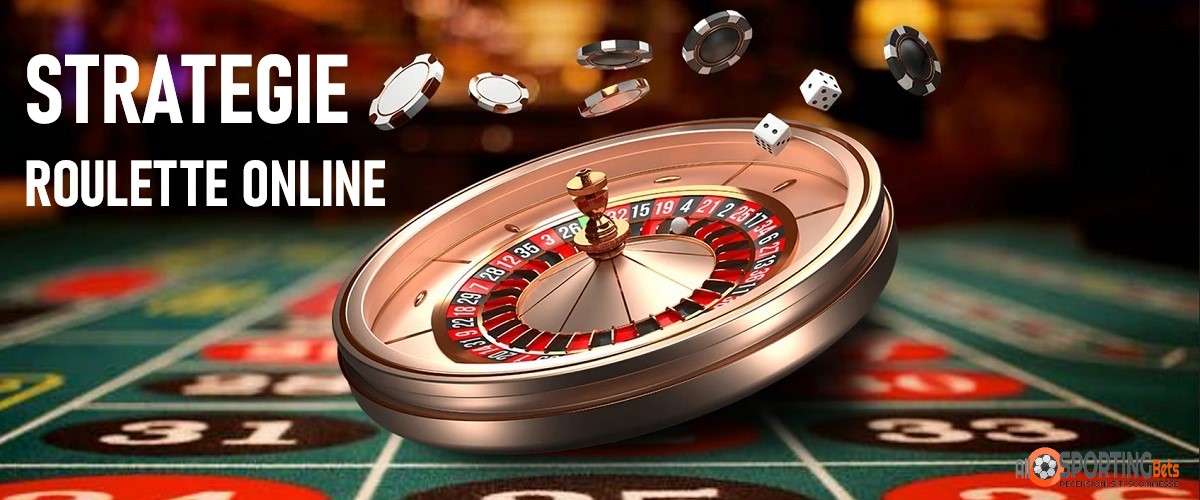 Nuove Strategie Roulette online