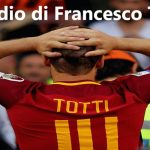 L'addio di Francesco Totti